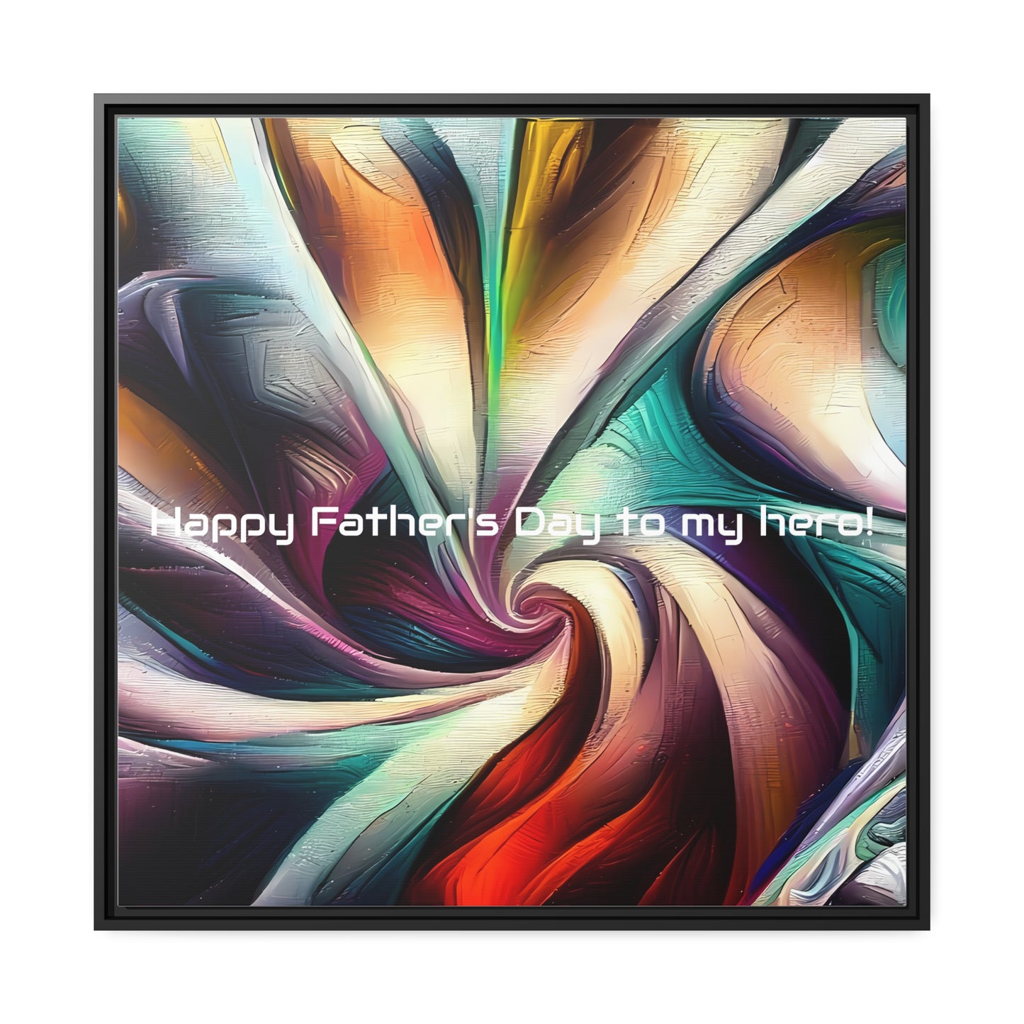 Awesome Matte Wall Art Canvas Decor Black Frame - Happy Father's Day to my hero! -  Canvas Art Fathers Day Gift Item