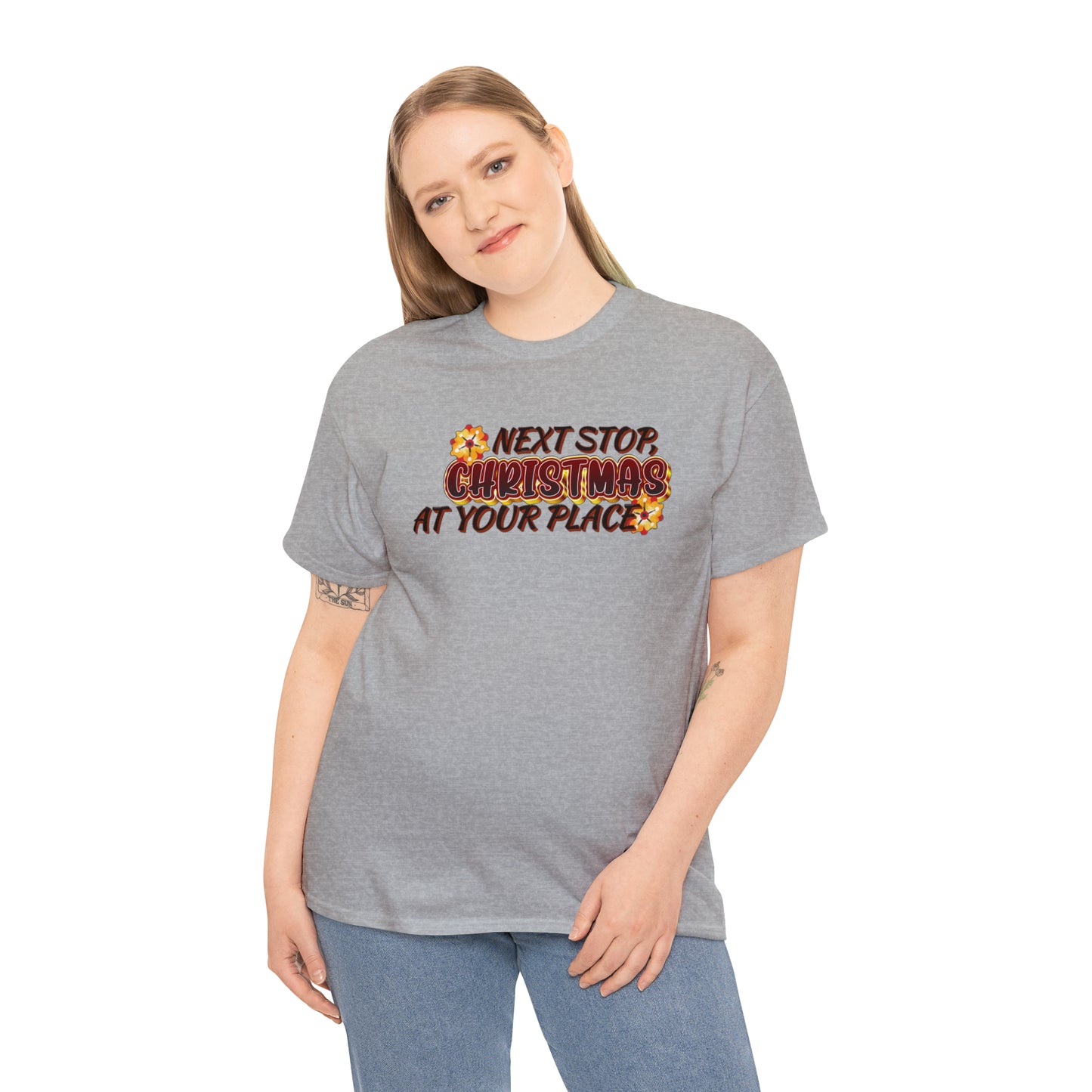 Next Stop Christmas At Your Place - Heavy Cotton Tee for Men and Women